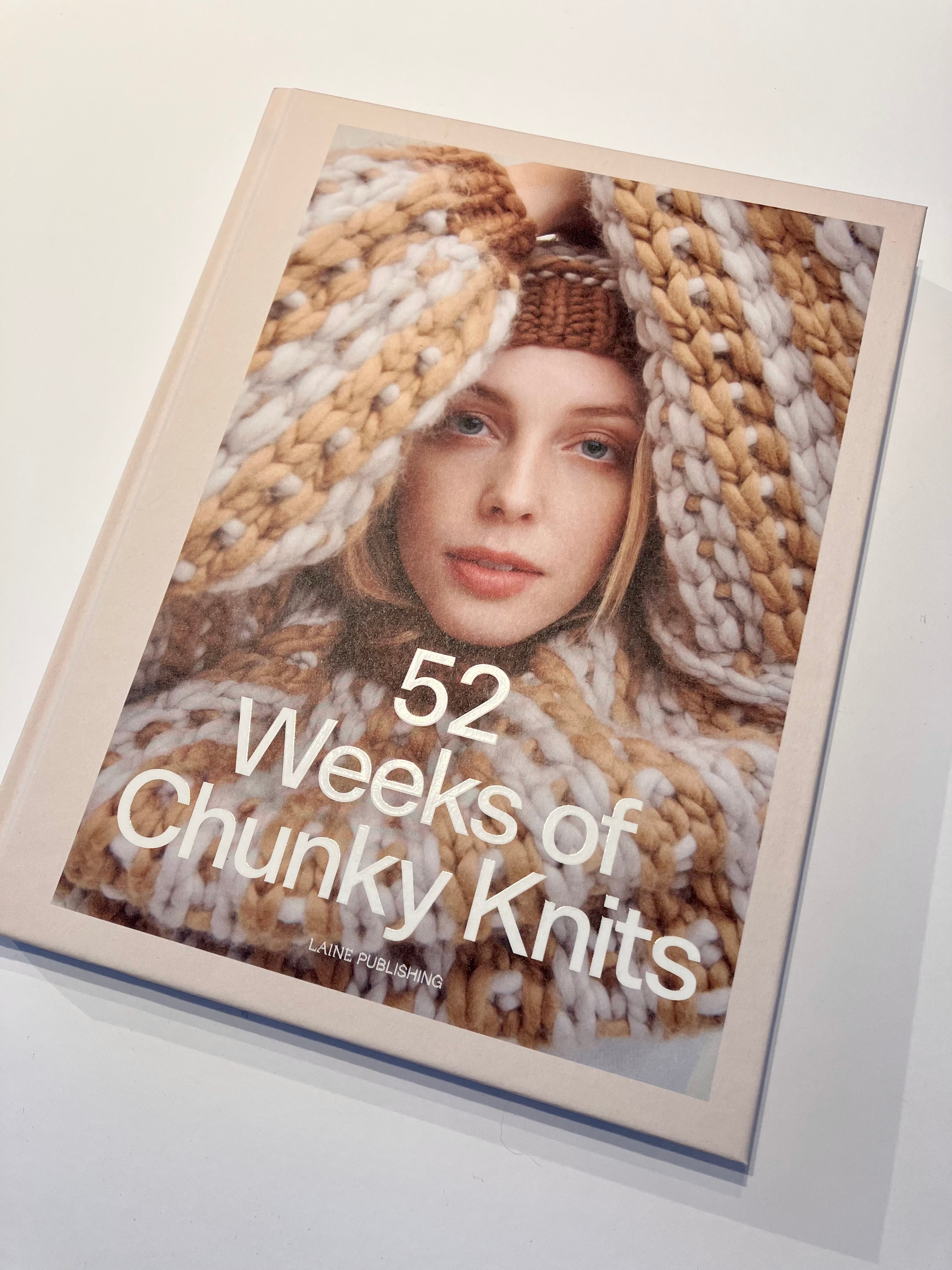 52 Weeks of Chunky Knits - Laine Publishing